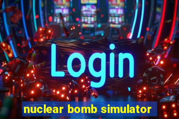 nuclear bomb simulator